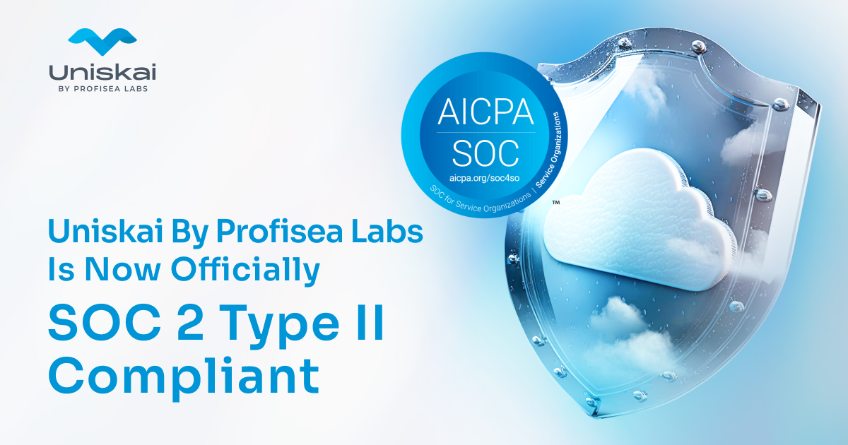 Uniskai by Profisea Labs announces SOC 2 Type II compliance